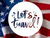 Fourth of July Travel Destinations – The Time To Book Is NOW!