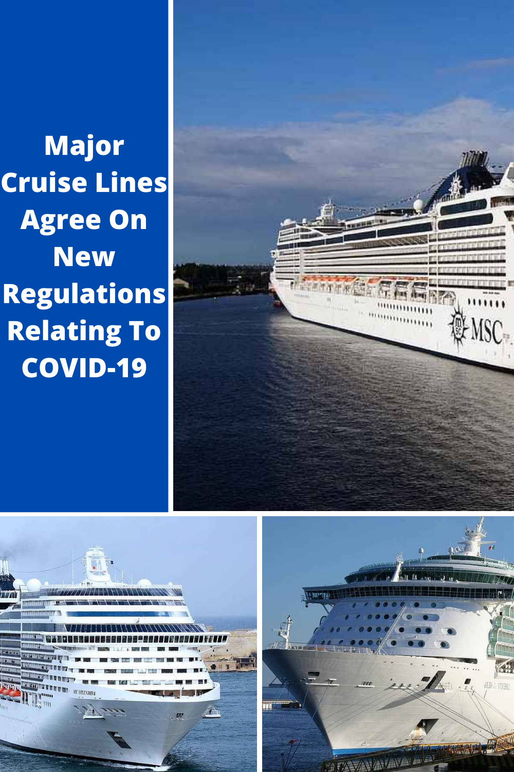 Cruise Lines To Require Negative COVID-19 Tests For All Passengers