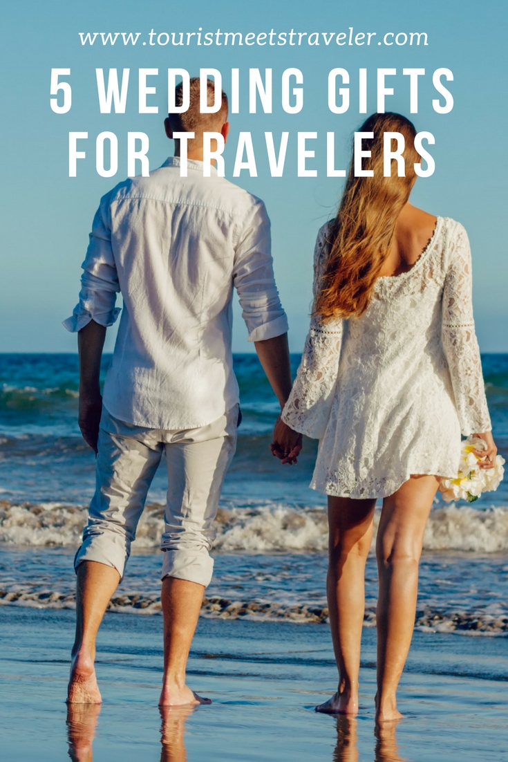 5 Wedding Gifts for Travelers