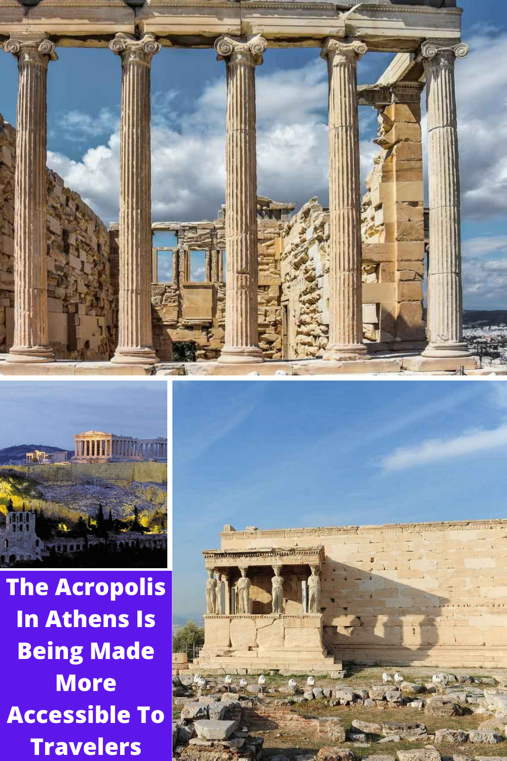 The Acropolis In Athens Is Being Made More Accessible To Travelers