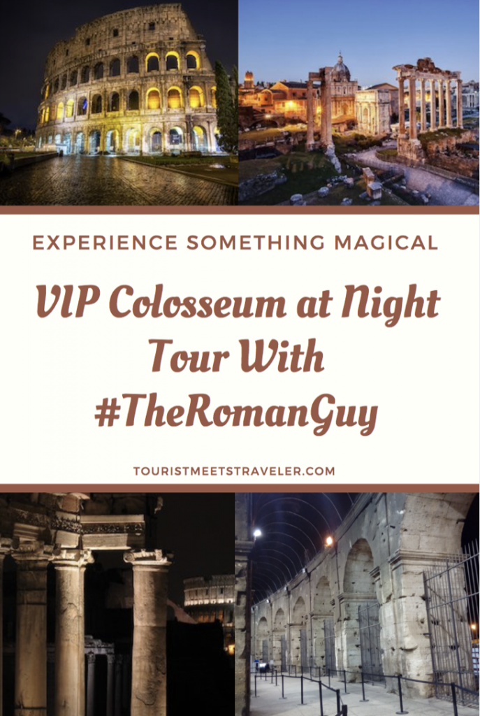 Experience Something Magical - VIP Colosseum at Night Tour With #TheRomanGuy