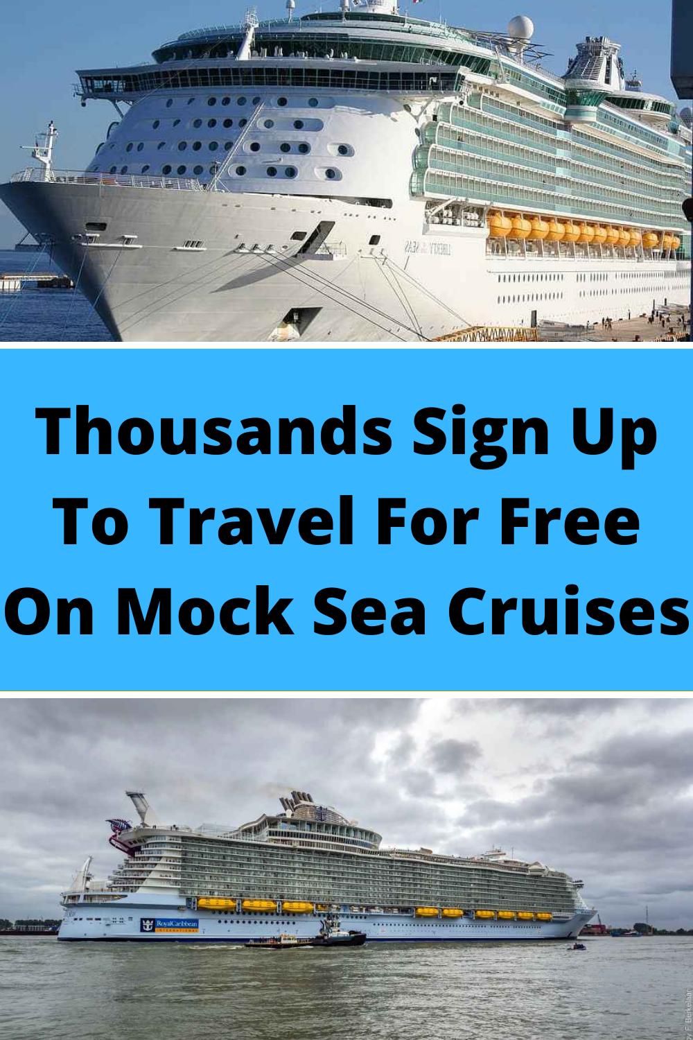 Thousands Sign Up To Travel For Free On Mock Sea Cruises