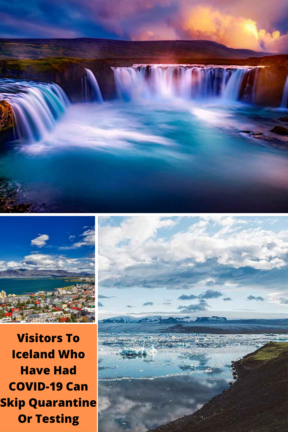 Visitors To Iceland Who Have Had COVID-19 Can Skip Quarantine Or Testing