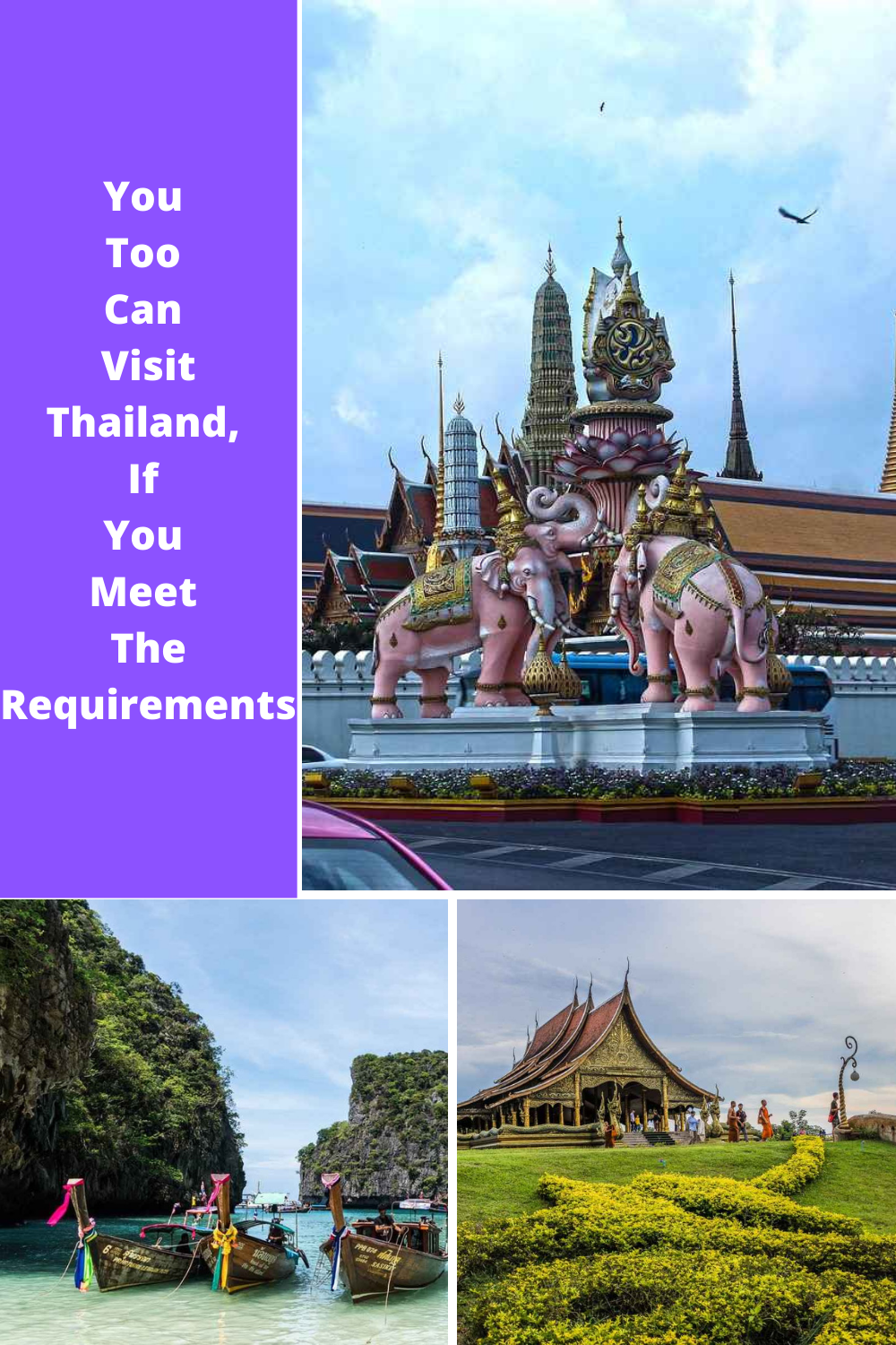 You  Too  Can  Visit Thailand,  If  You  Meet  The Requirements