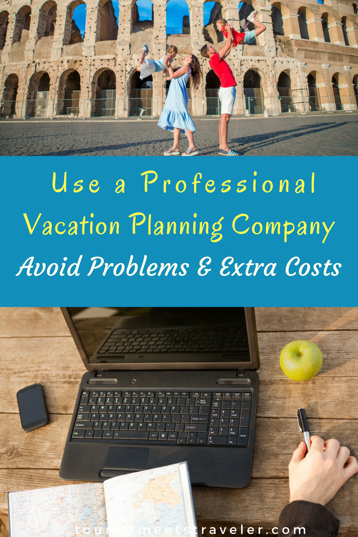 Travel Made Easy - Use a Professional Vacation Planning Company - Avoid Problems and Extra Costs #BeyondTheWeb